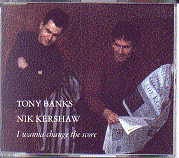 Tony Banks & Nik Kershaw - I Wanna Change The Score
